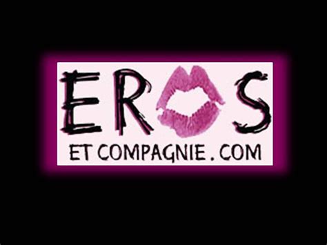 eros et compagniw